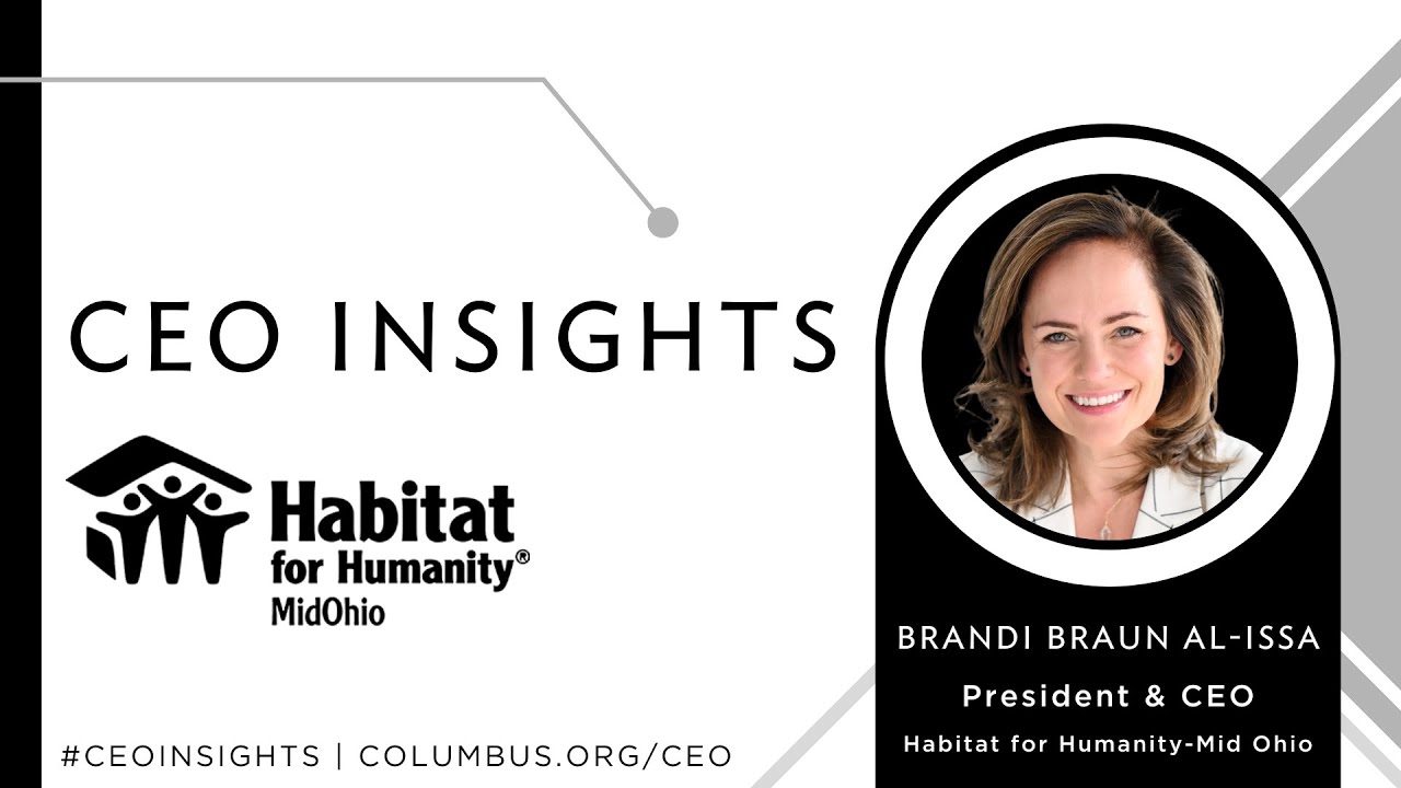 CEO Insights featuring Brandi Braun AL-Issa, Habitat for Humanity–MidOhio 11192025