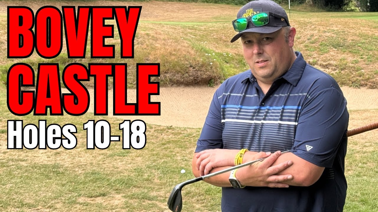 BOVEY CASTLE HOTEL AND GOLF CLUB HOLES 10-18