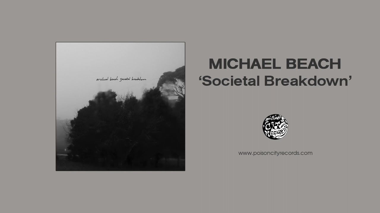 Michael Beach - Societal Breakdown (Official Audio Stream)