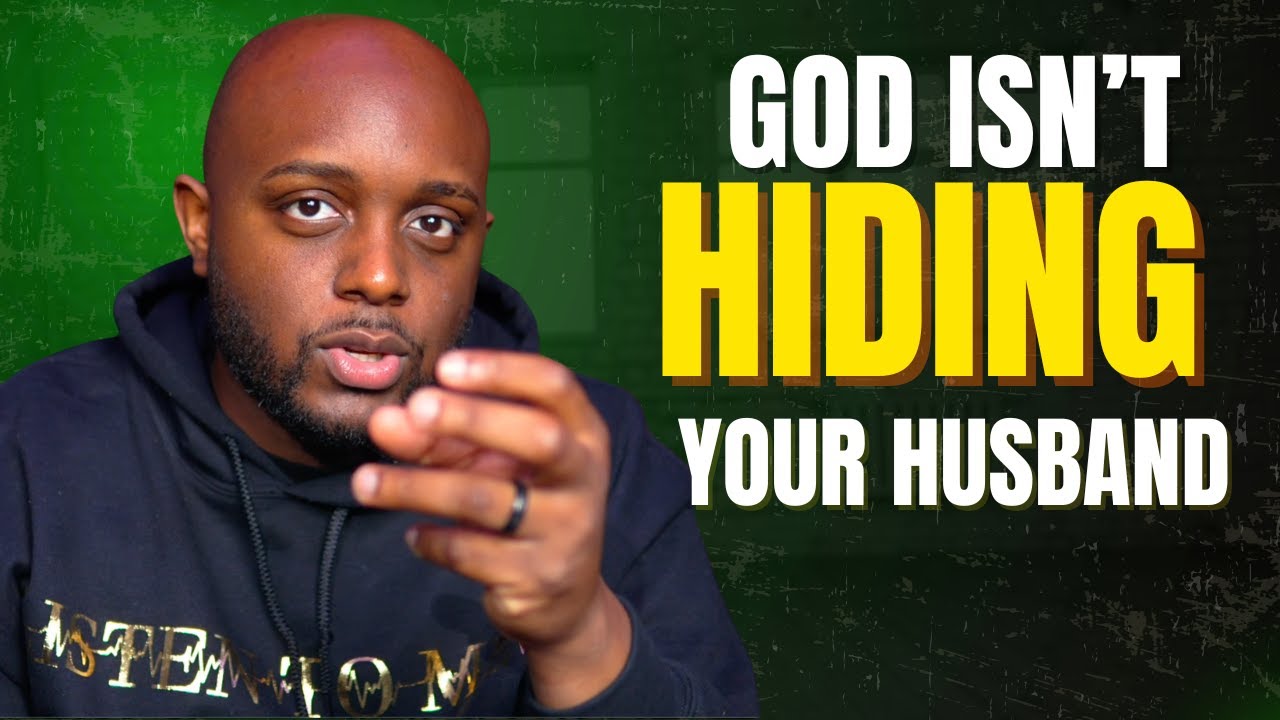 God Isn’t Hiding Your Husband He’s Healing You for Him