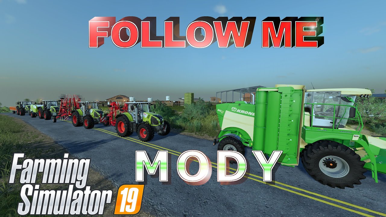 Follow Me Najlepsza modyfikacja Do Farming Simulator 19 PL