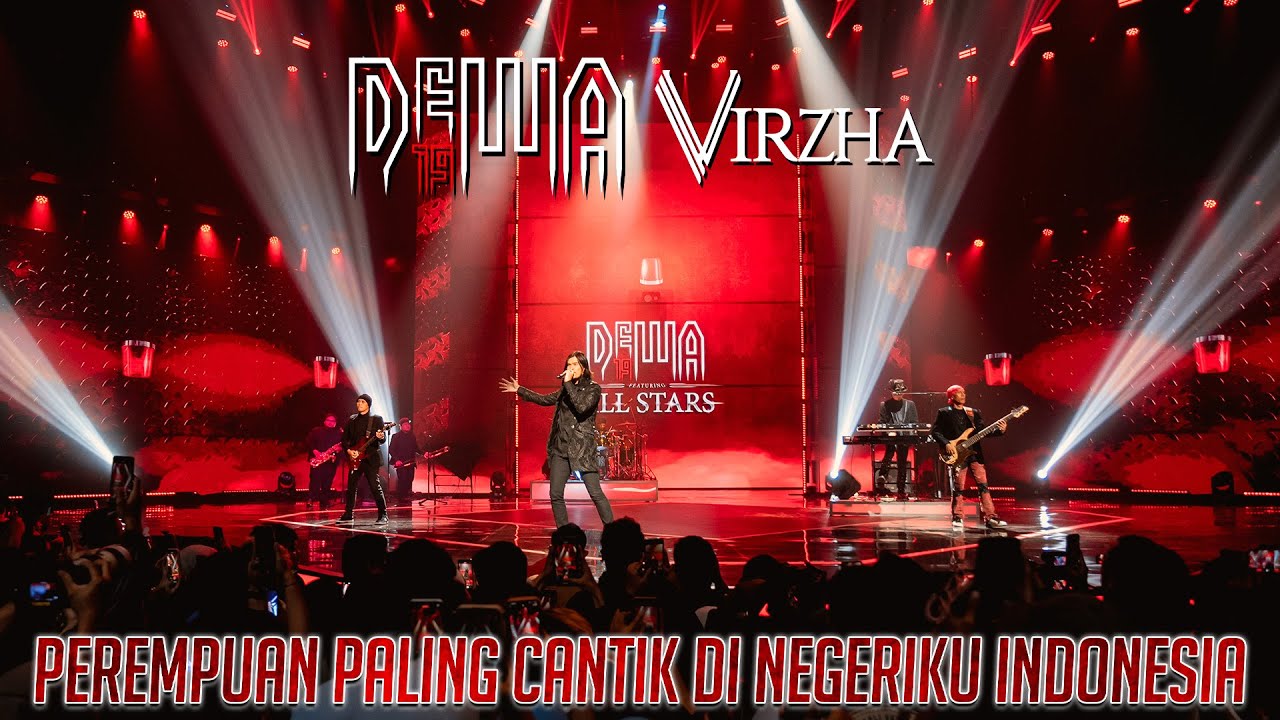 Perempuan Paling Cantik Di Negeriku Indonesia - Dewa19 Feat Virzha