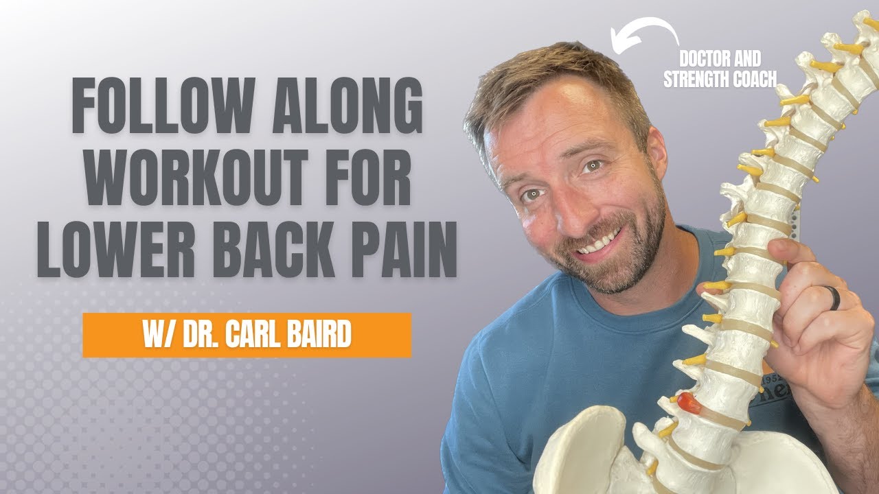 30 Minute Strength Workout For Low Back Pain w/ Dr. Baird | Level 4