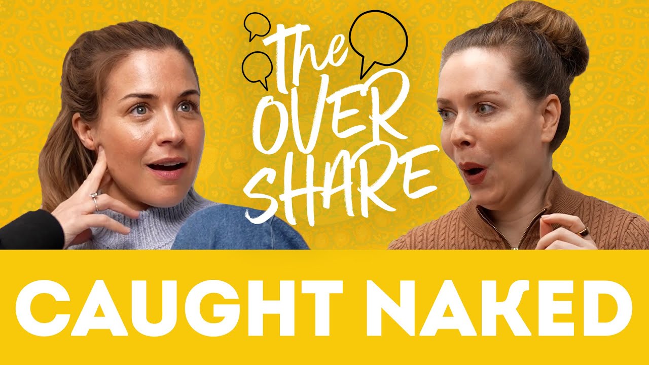 CAUGHT NAKED: The times you were caught with no clothes on!