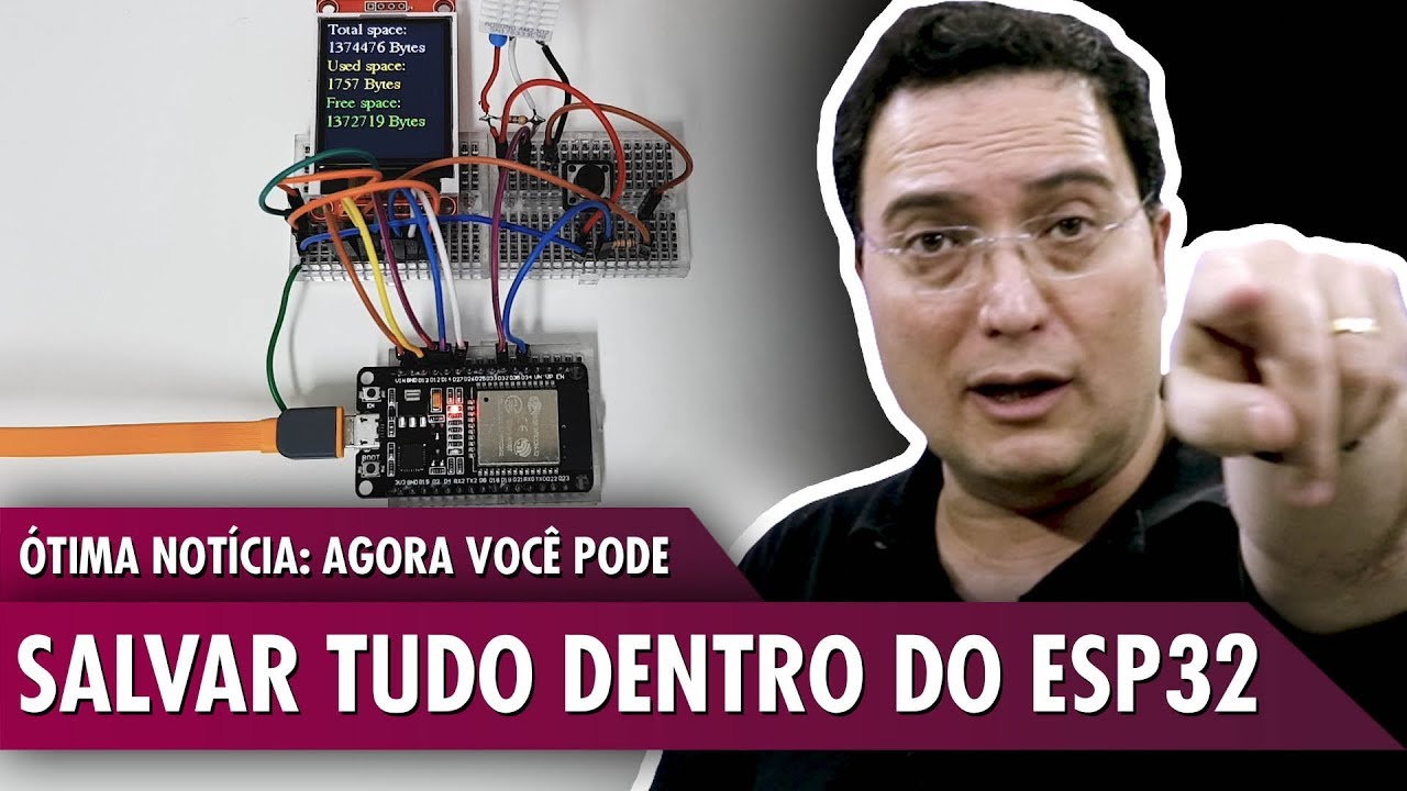 Ótima notícia: Agora você pode salvar tudo dentro do ESP32!
