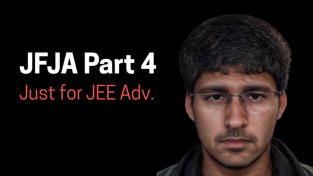 Just for JEE Adv | Part 4 live