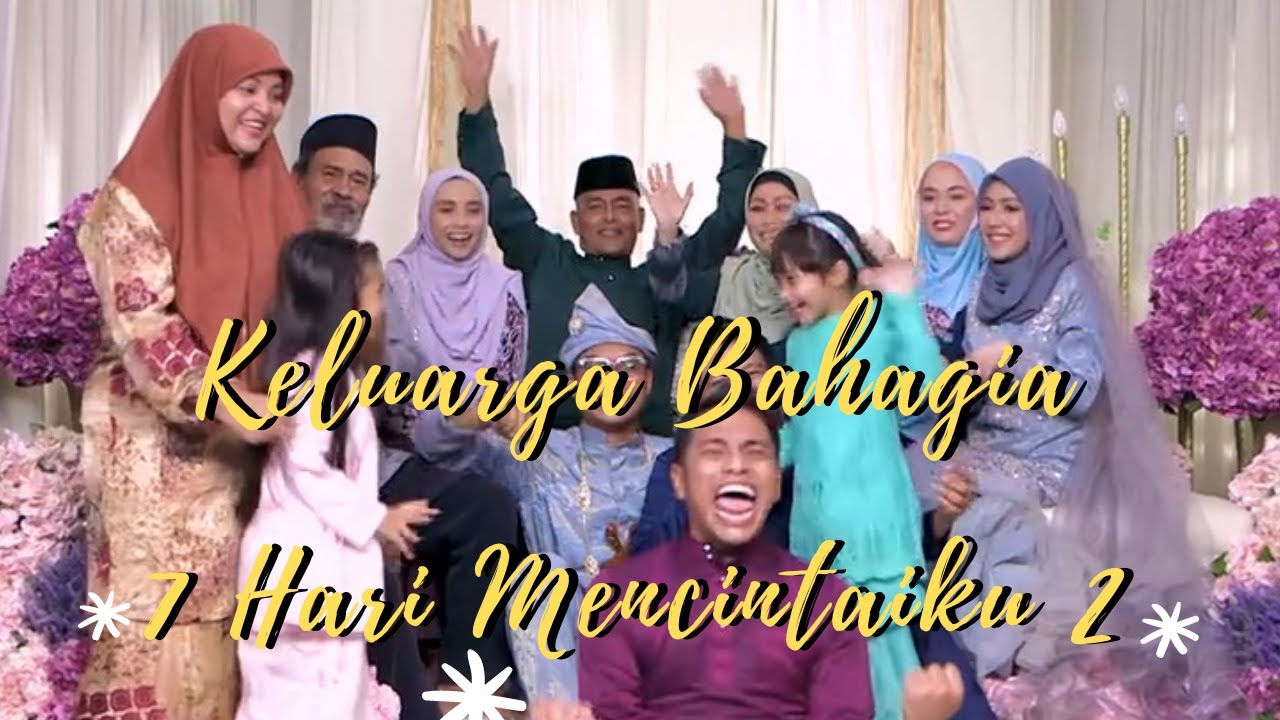 7 HARI MENCINTAIKU 2 | KELUARGA BAHAGIA | LAGU KANAK-KANAK