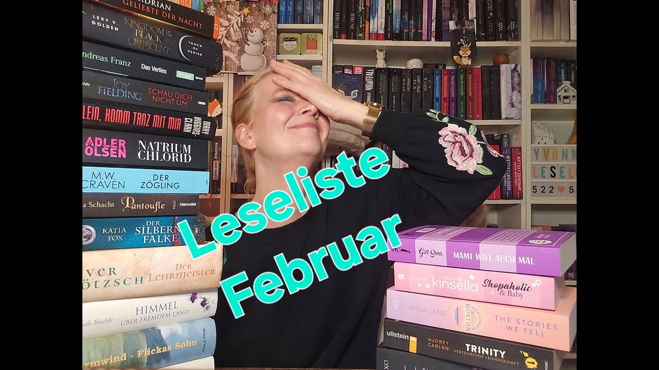 Leseliste Februar/dafür muss man studiert haben/so viele gut durchdachte Pläne!