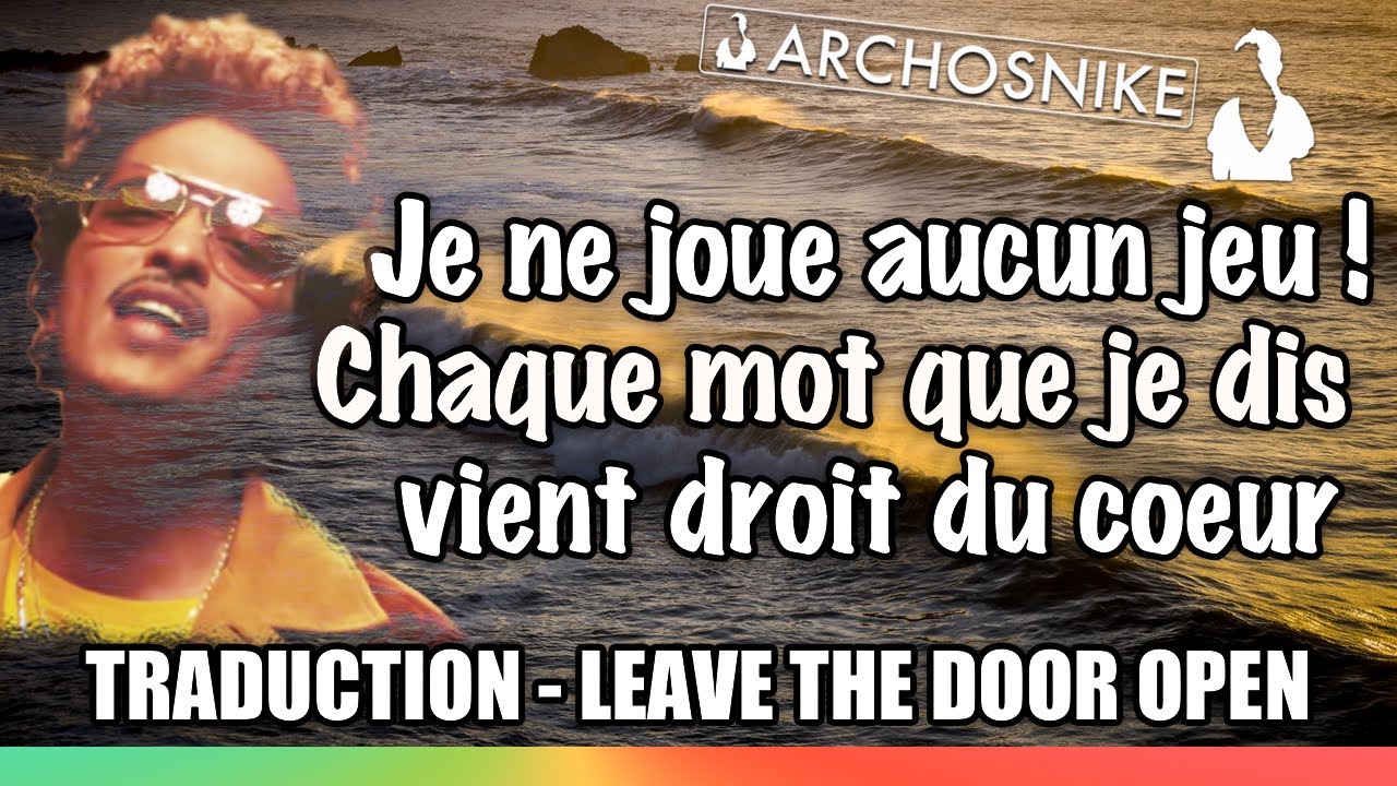 Leave the Door Open ❤️😍 - Bruno Mars - Traduction & Lyrics