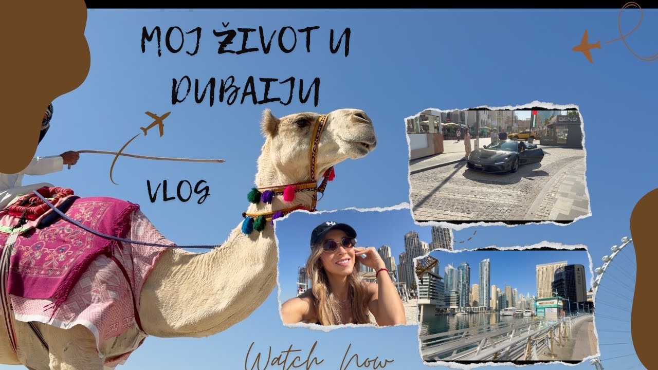 Moj Zivot u Dubaiju VLOG, turista na dan, plaza, kamile