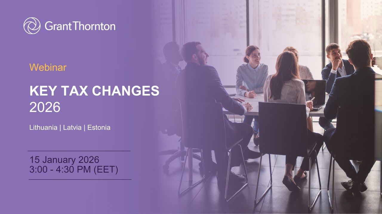 Webinar: Key Tax changes in the Baltics 2026 [Recording]