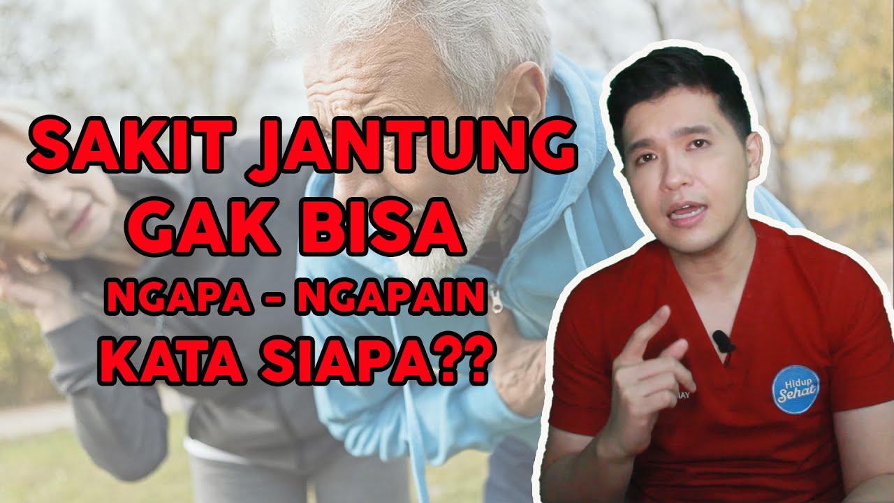 Sakit Jantung Gak Boleh Aktivitas, Kata siapa? Simak ini !!