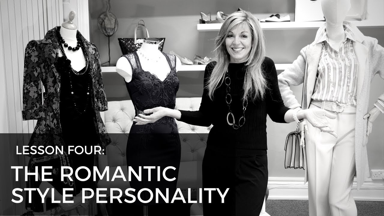 How to Be a Personal Stylist: Dressing the Romantic Style Personality