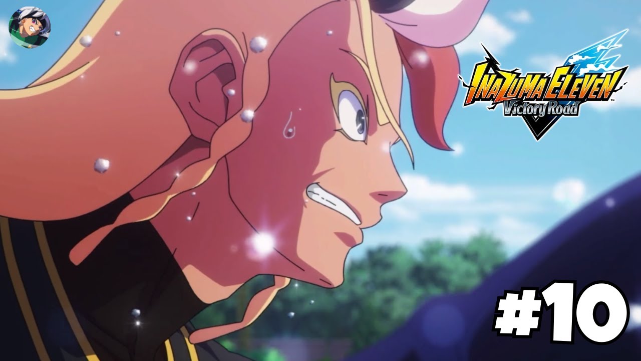 INAZUMA ELEVEN VICTORY ROAD - MODE HISTOIRE #10 - LE DUEL TANT ATTENDU !