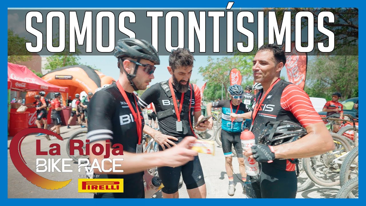 RIOJA BIKE RACE 2022: Etapa 3. SOMOS TONTÍSIMOS (¿y quién no?)