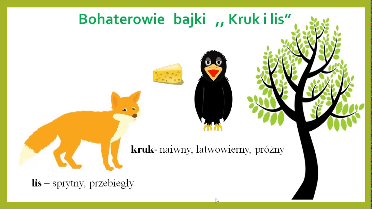 BAJKI KRASICKIEGO - ,,KRUK I LIS