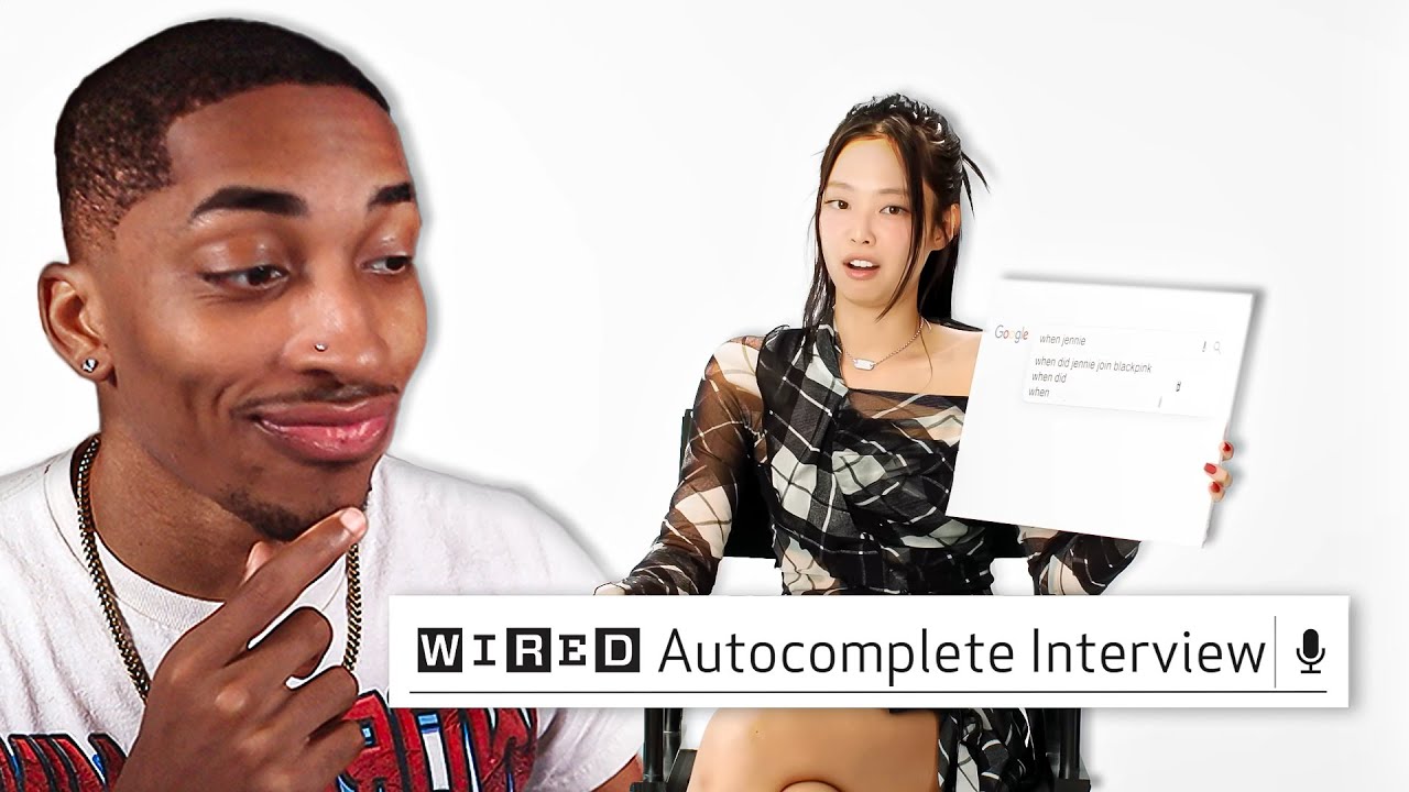 VexReacts To JENNIE Answers The Web's Most Searched Questions | WIRED