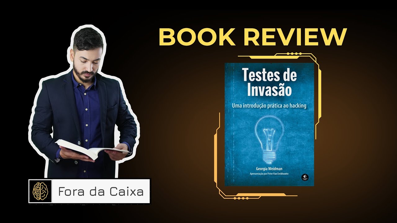 Review do Livro - Testes de Invas&atilde;o