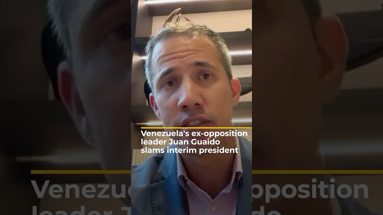 Venezuela&rsquo;s former opposition leader Juan Guaido denounces Delcy Rodriguez | AJ#shorts