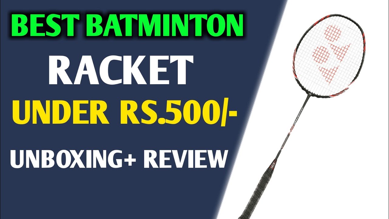 Best Badminton Racket Under ₹500/- | Best Badminton Racket in 2022 Under  ₹500