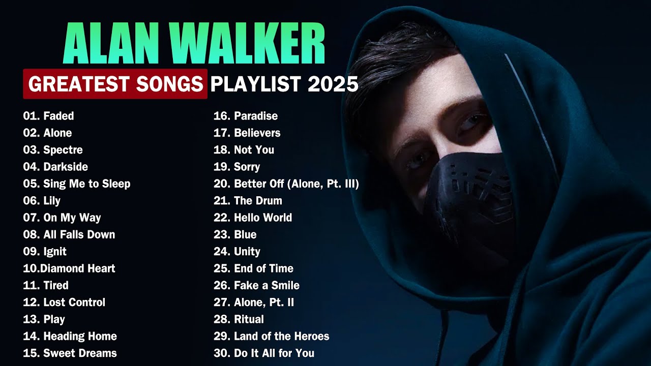 Alan Walker Greatest Hits 2025 - Alan Walker Playlist Remix - The Best Of Alan Walker