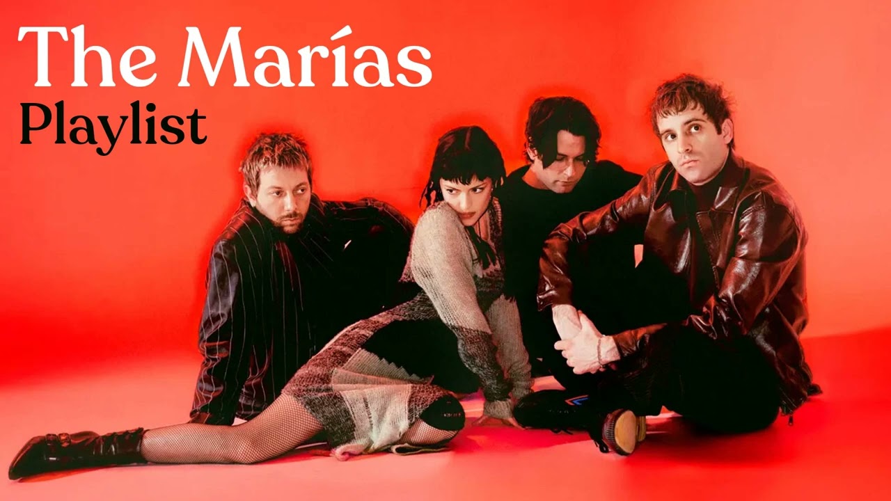 The Marías (Playlist)