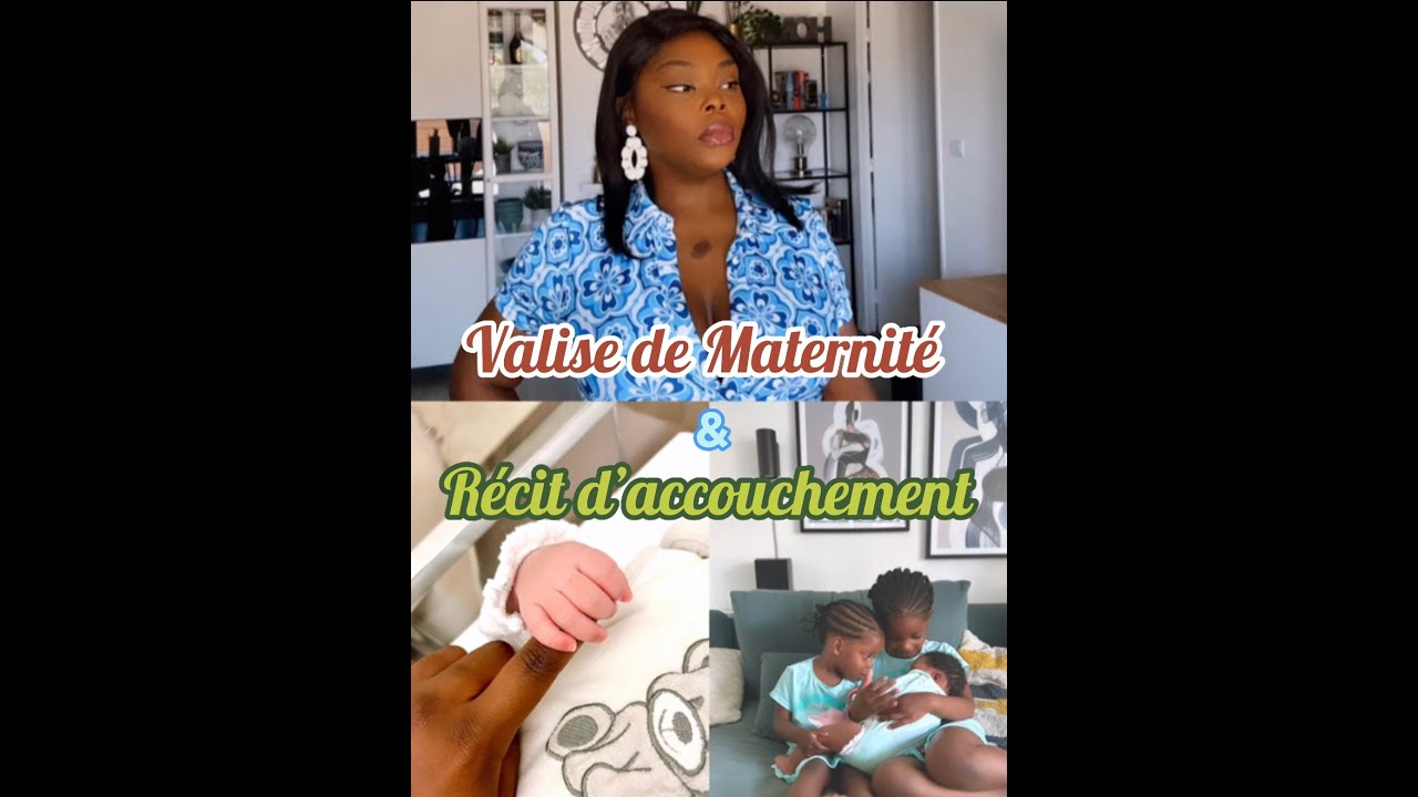Valise De Maternité & Récit d'Accouchement