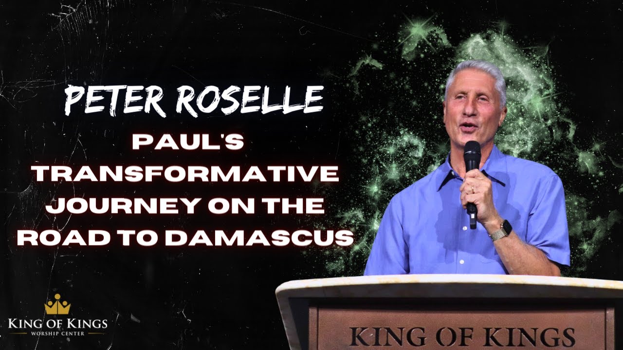 Peter Roselle: Paul's Transformative Journey on the Road to Damascus