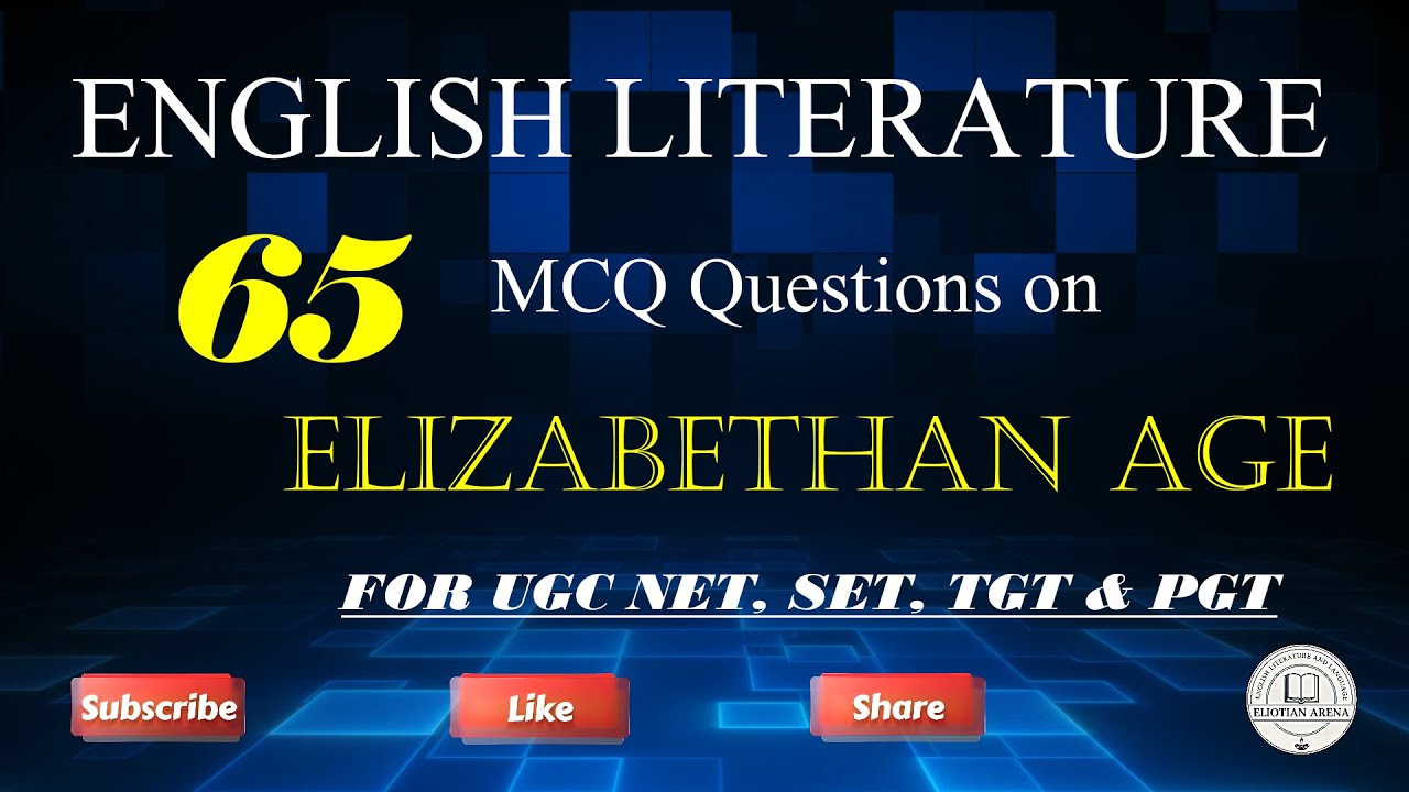 65 MCQs on Elizabethan Age||English Lit.|| #literaturelovers #ugcnetenglishliterature #netenglish