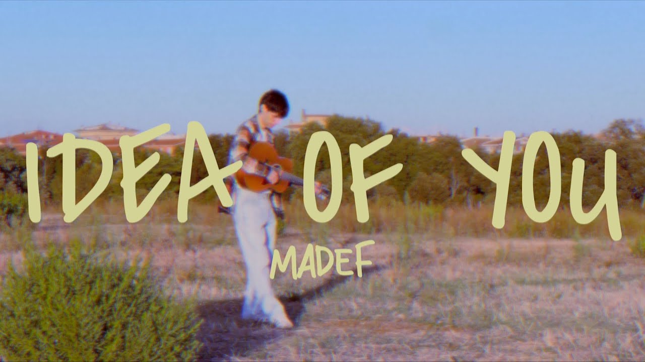 Madef - Idea of You
