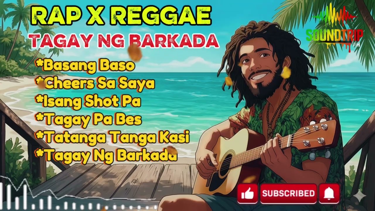 TAGAY NG BARKADA | INUMAN VIBES | @SoundtripPH58 | RAP x REGGAE REMIX