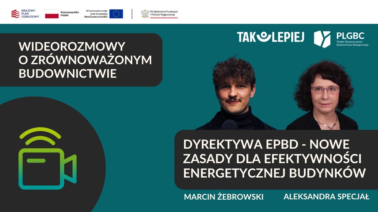 Dyrektywa EPBD - nowe zasady dla efektywności energetycznej budynków