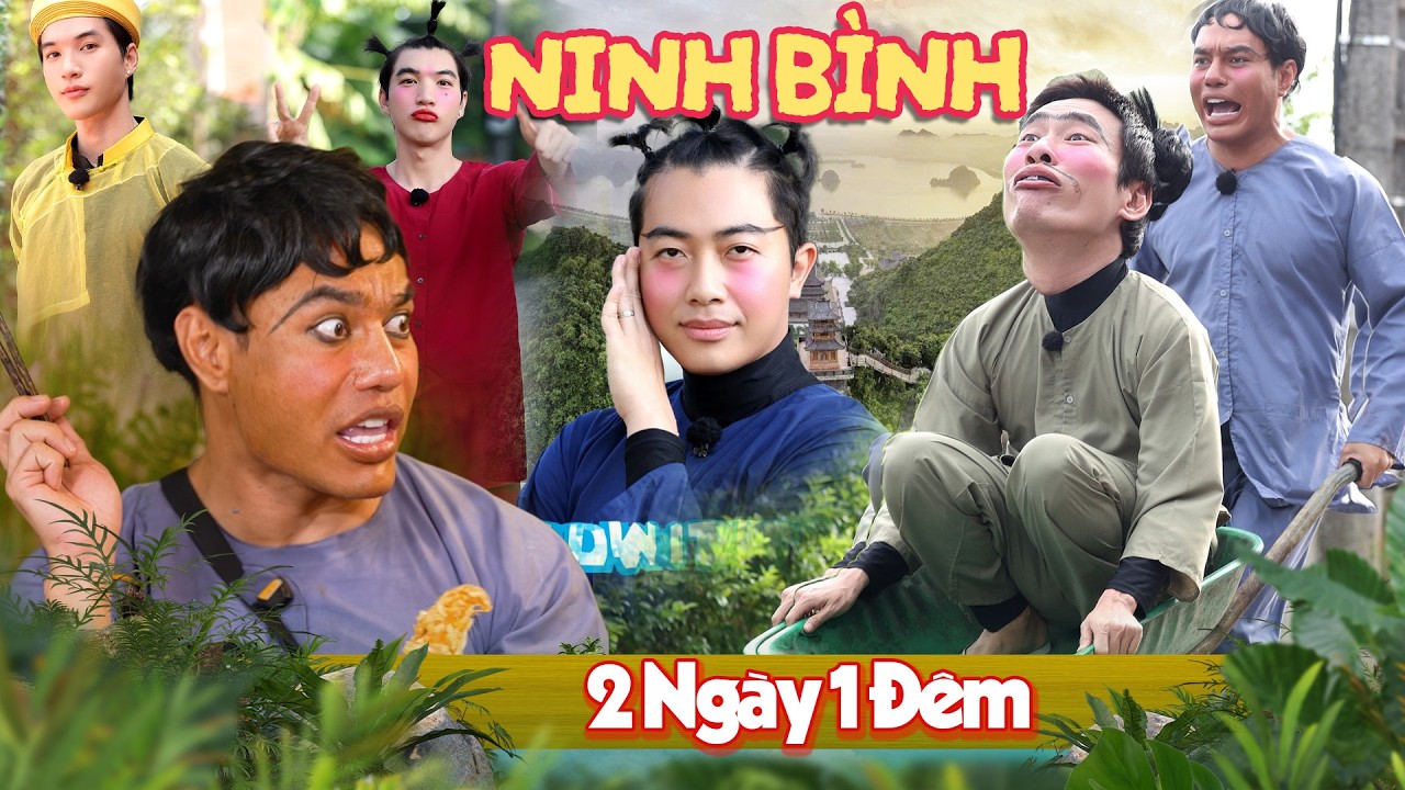 Đại n&aacute;o NINH B&Igrave;NH c&ugrave;ng anh em 2 Ng&agrave;y 1 Đ&ecirc;m, Dương L&acirc;m chọi d&eacute;p Cris Phan v&igrave; chiếc mỏ hỗn