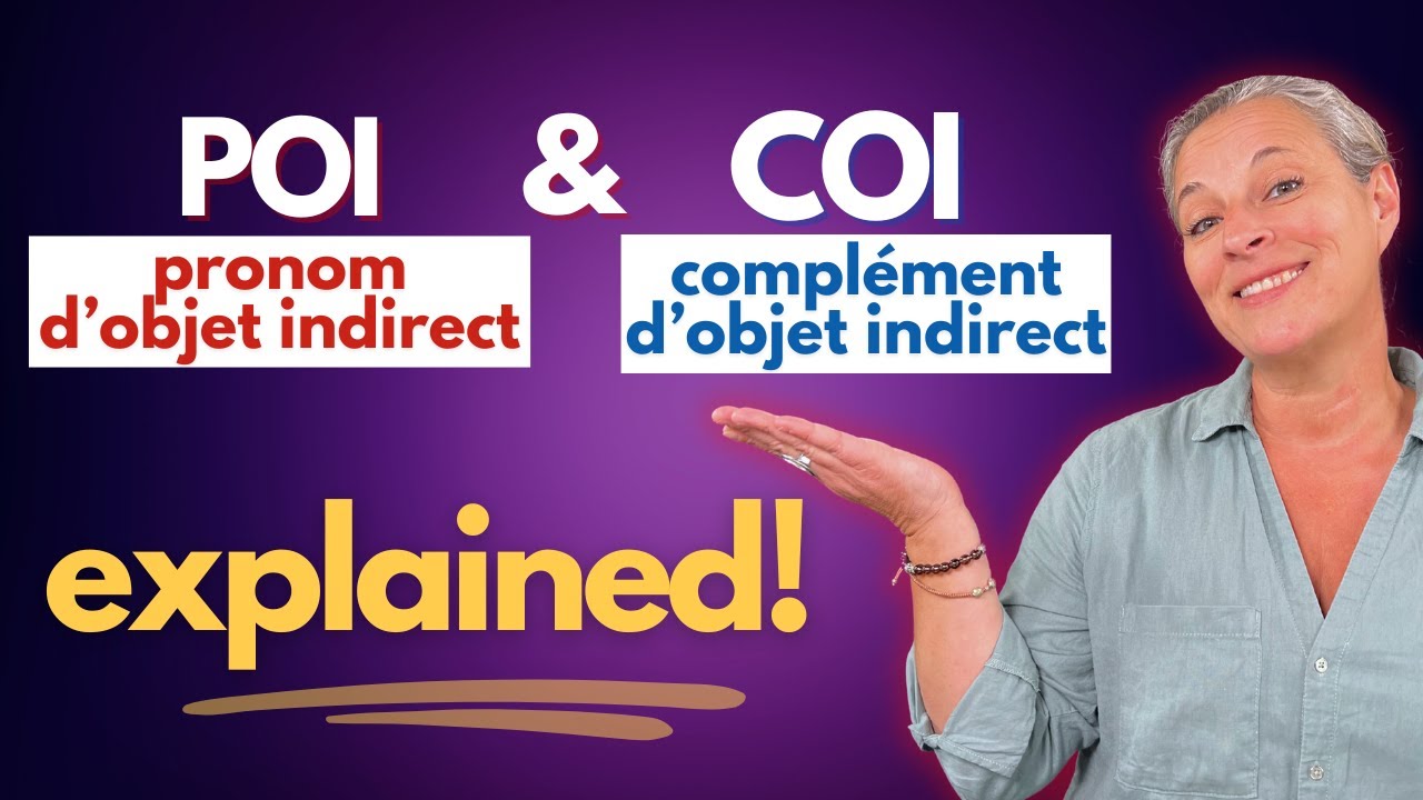 Understanding POI and COI in French! 🇫🇷