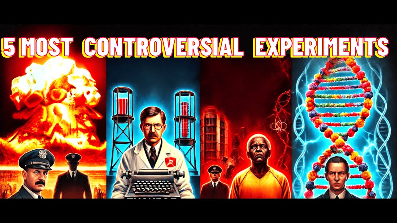 5 Most Controversial Experiments in History!