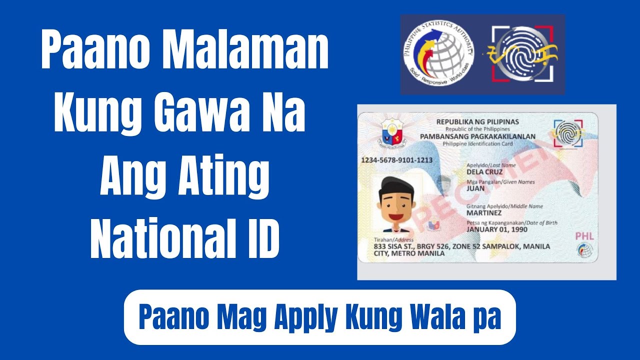 Paano Malaman Kung Gawa Na Ang Ating National ID - Paano Mag Apply Kung Wala pa