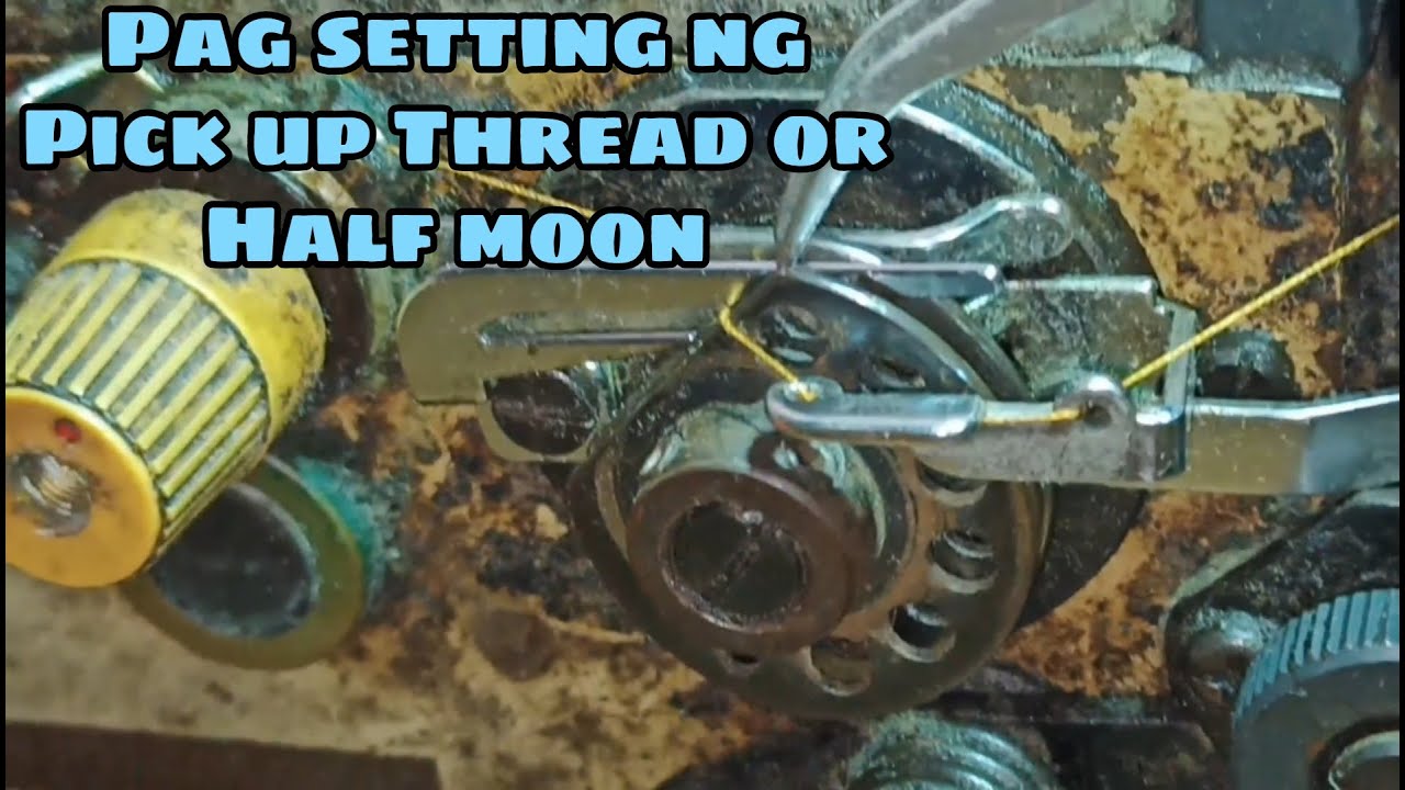 Pag Setting ng Pick up Thread or Half moon 5Threads | Edging Machine |