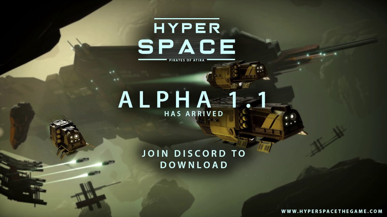 HyperSpace : Pirates of Atira - Alpha 1.1 Is Here, Download on Discord!
