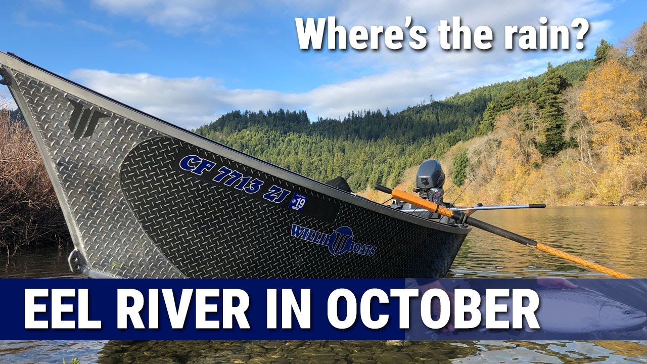 Eel River Scouting | WAITING TO FISH!