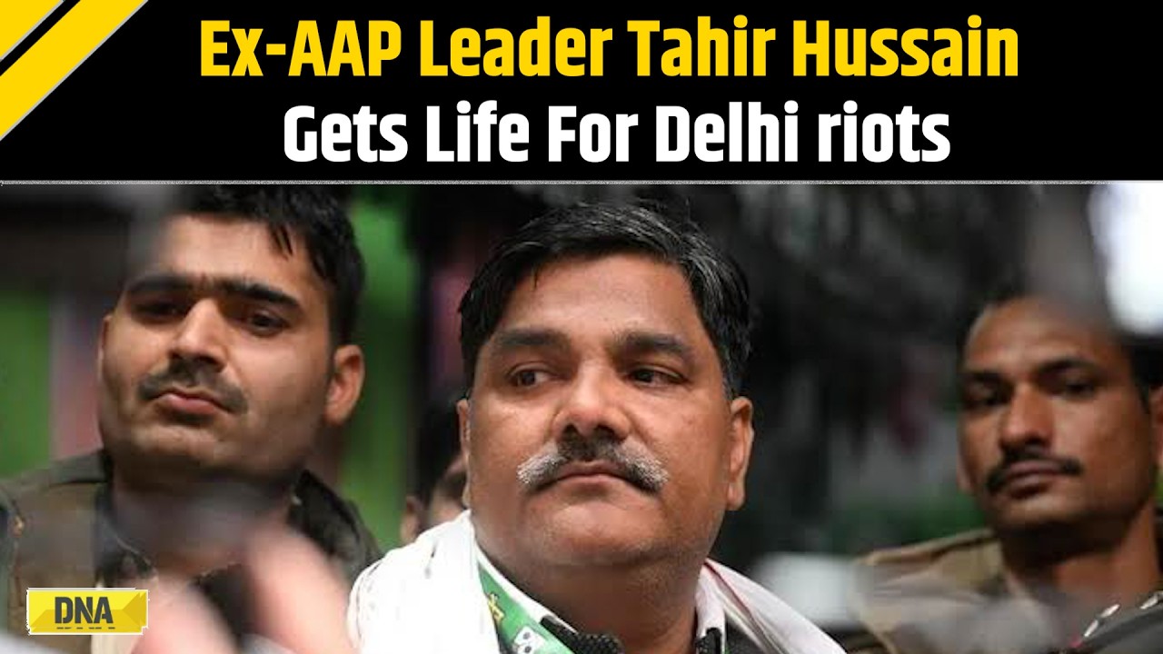 Delhi Riots:Ex AAP Councillor Tahir Hussain Sentenced To Life Imprisonment In IB Officer Murder Case