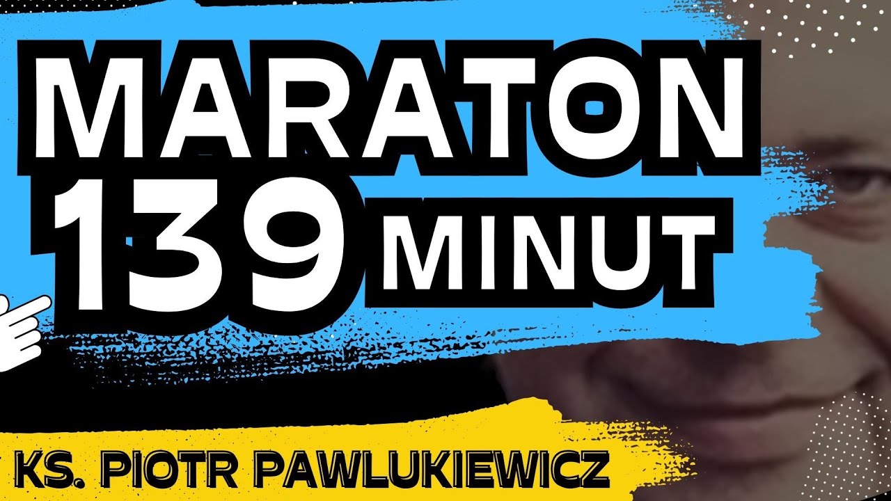 Maraton z ks. Piotrem Pawlukiewiczem &ndash; Najdłuższe kazania i konferencje (139min.)