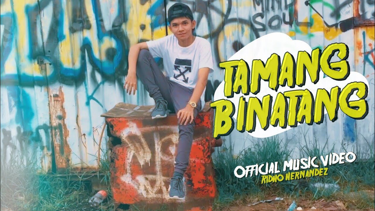 TAMANG BINATANG - RIDHO HERNANDEZ