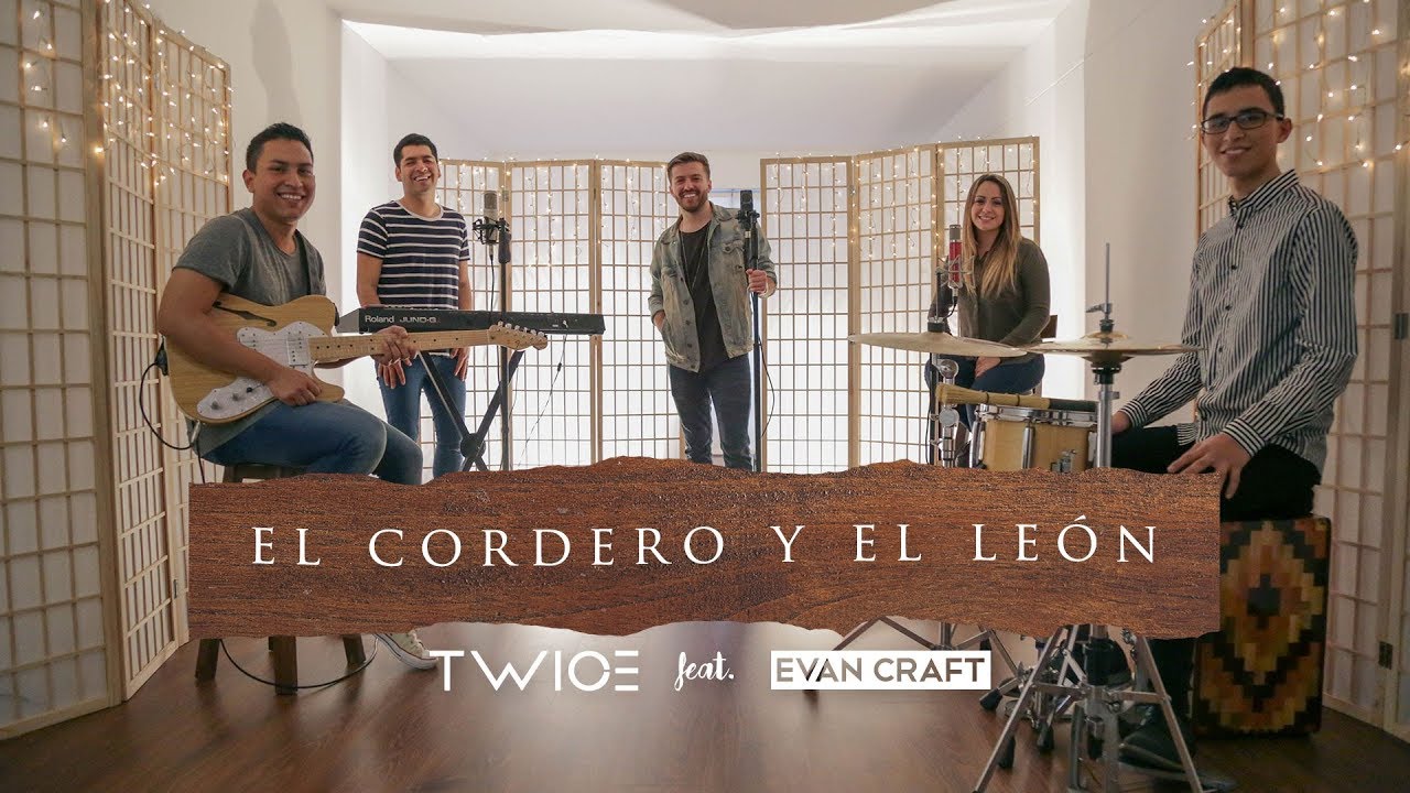 TWICE MÚSICA feat. Evan Craft - El Cordero y El León (Bethel Music - Lion and The Lamb en español)
