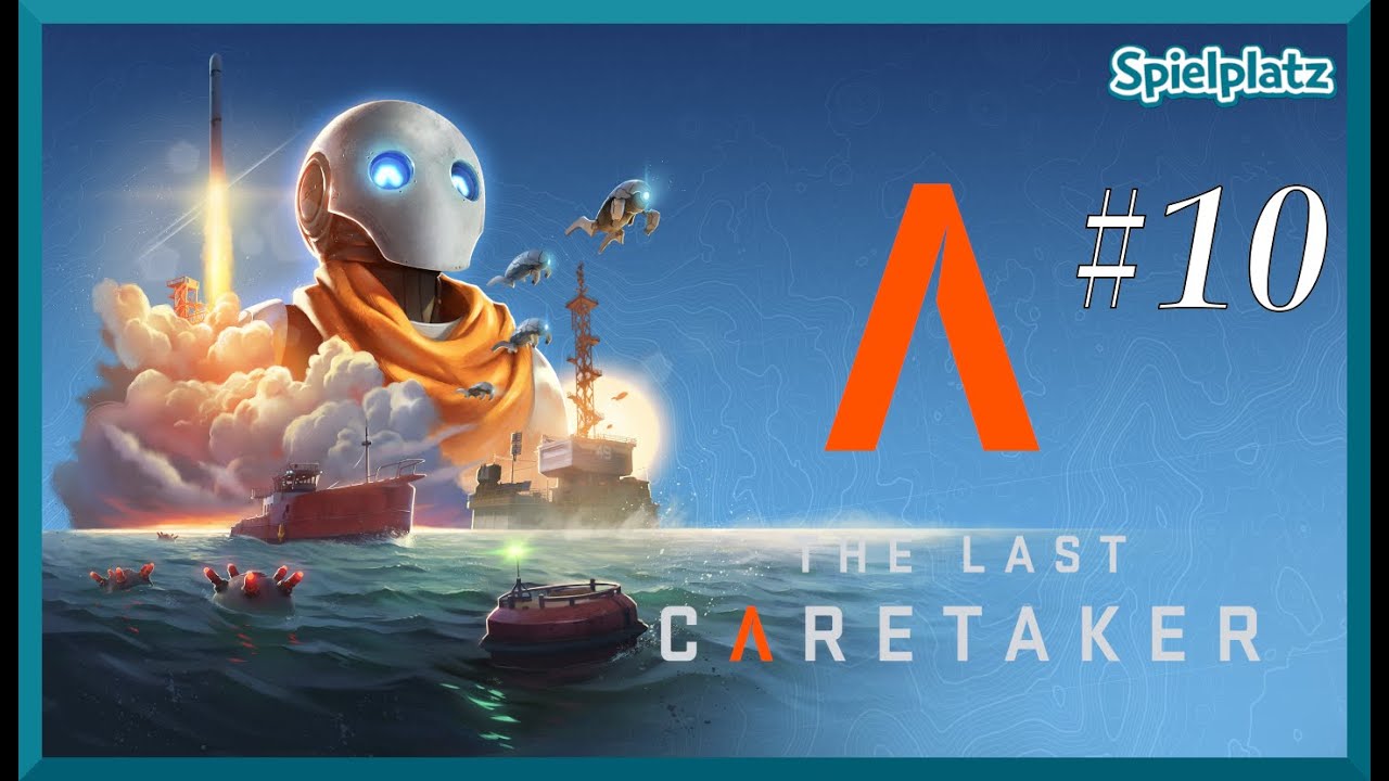 The Last Caretaker 10 – Die Halle der Menschheit | Let’s Play Deutsch