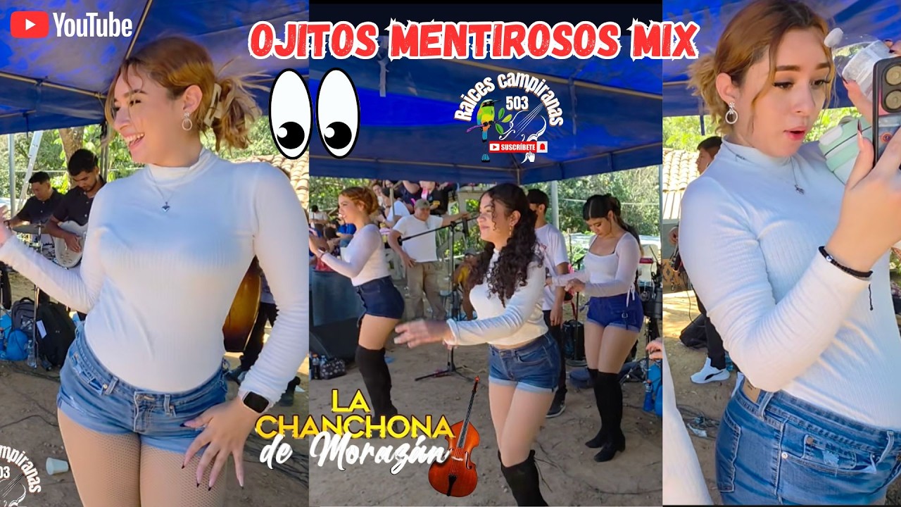 OJOS MENTIROSOS LA CHANCHONA DE MORAZAN 👀🥁🎻🎻