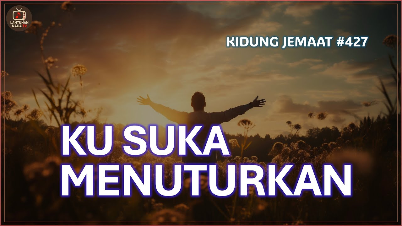 Ku Suka Menuturkan - Kidung Jemaat #472