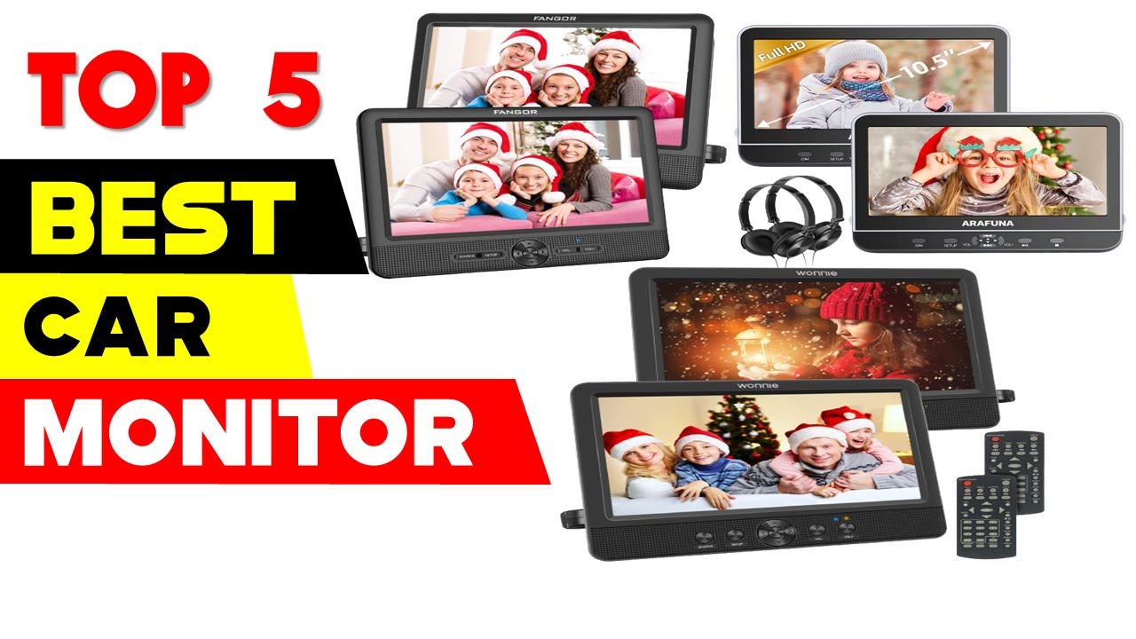 Top 5 Best Car  Monitors 2024