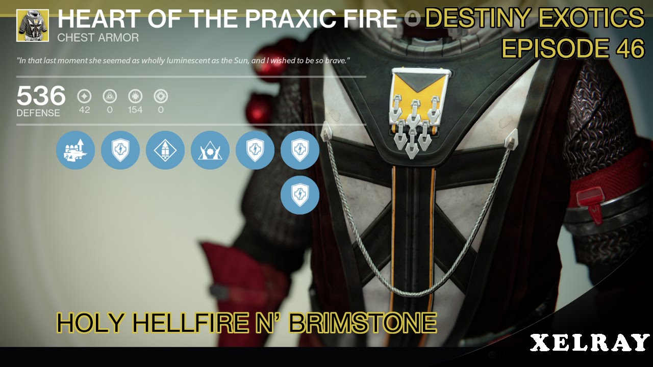 Destiny - Heart of the Praxic Fire - Guide and Info. Exotics Episode 46