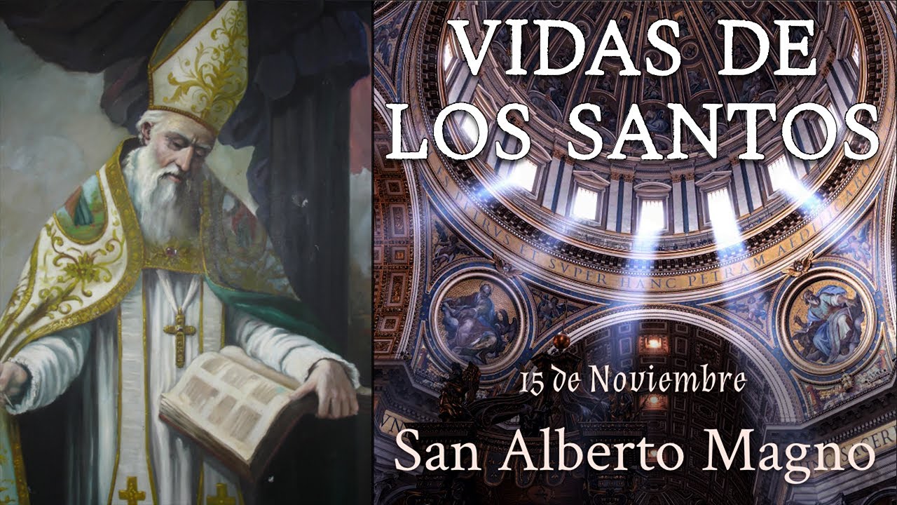 SAN ALBERTO MAGNO - 15 de noviembre - VIDAS DE LOS SANTOS