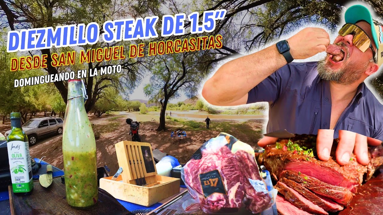 Diezmillo Steak con Chimichurri Sonorense desde El Río en San Miguel de Horcasitas, Sonora.